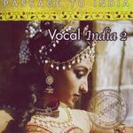 Passage to India: Vocal India, Vol. 2 - Ram Kumar Lakha Song Download